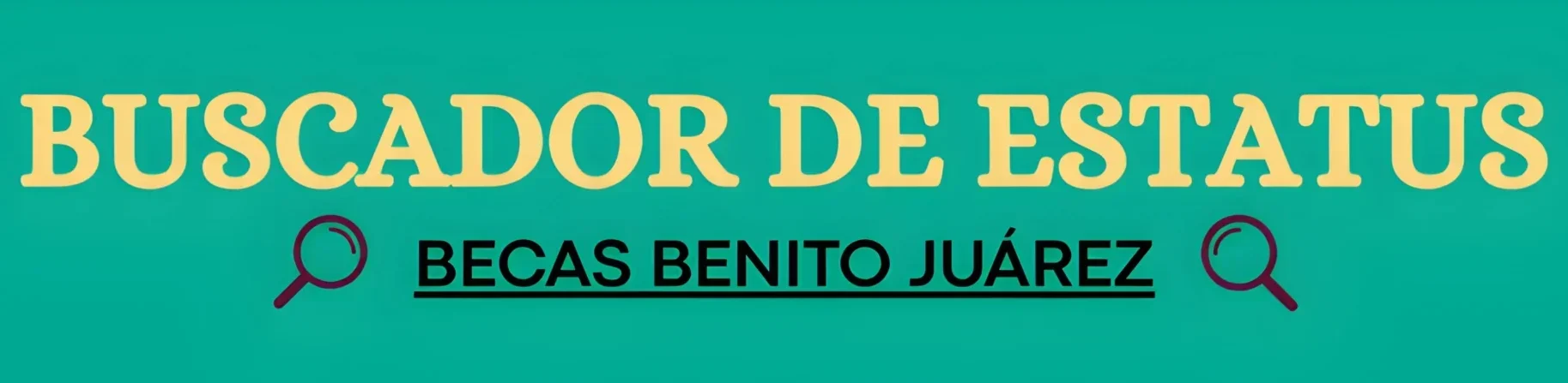 Benito Juárez Scholarship Status Finder