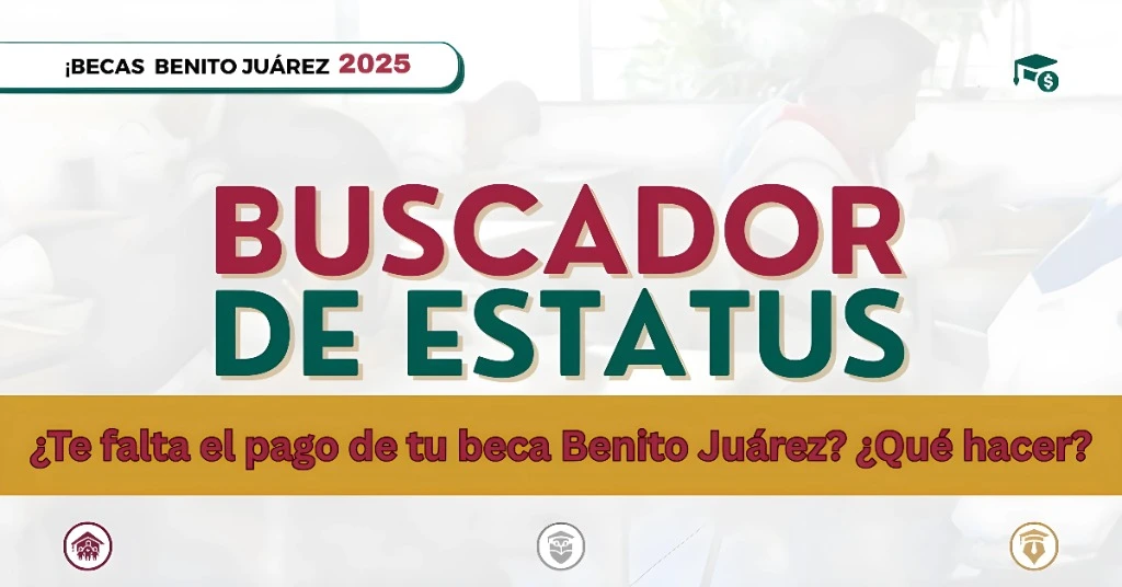 ¿Te falta el pago de tu beca Benito Juárez? ¿Qué hacer?